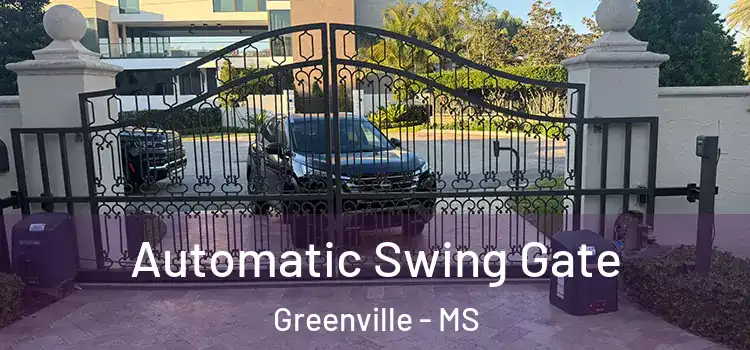  Automatic Swing Gate Greenville - MS