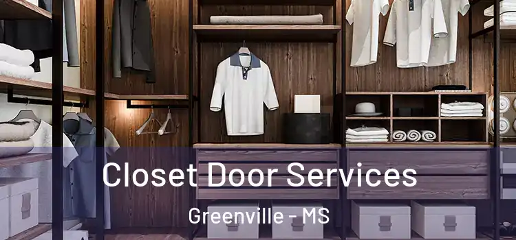  Closet Door Services Greenville - MS