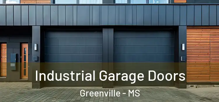  Industrial Garage Doors Greenville - MS