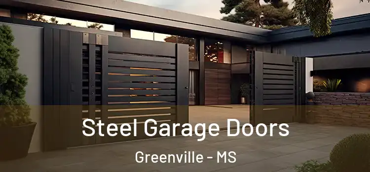  Steel Garage Doors Greenville - MS